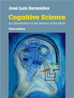 Cognitive Science ― An Introduction to the Science of the Mind