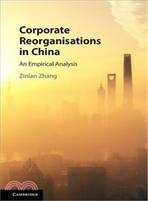 Corporate Reorganisations in China ― An Empirical Analysis