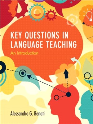 Key Questions in Language Teaching：An Introduction