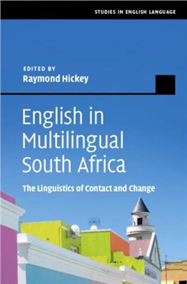 <em>English</em> <em>in</em> Multilingual South Africa ― The Linguistics of Contact and Change