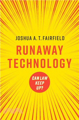 Runaway Technology：Can Law Keep Up?