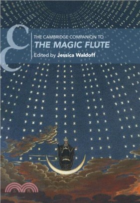 The Cambridge Companion to The Magic Flute