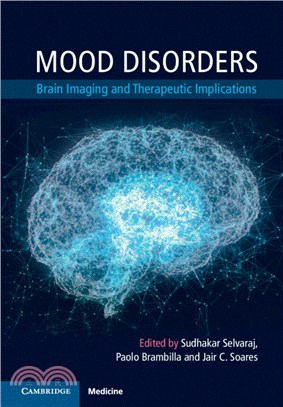 Mood Disorders：Brain Imaging and Therapeutic Implications