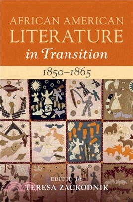 African American Literature in Transition: Volume 5, 1850-1865