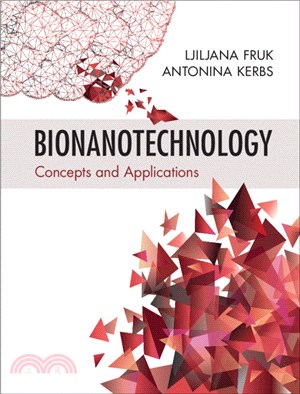 Bionanotechnology：Concepts and Applications