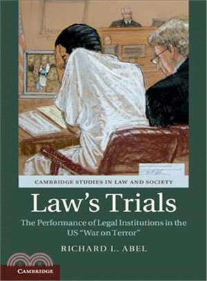 Law's Trials ― The Performance of Legal Institutions in the Us 'war on Terror'