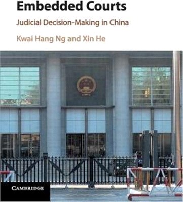 Embedded Courts ― Judicial Decision-making in China