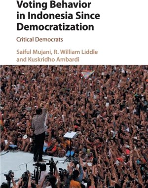 Voting Behavior in Indonesia Since Democratization ― Critical Democrats