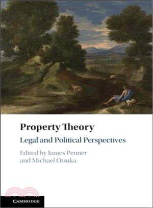 Property Theory ― Legal and Political Perspectives