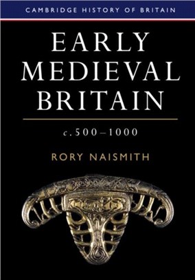 Early Medieval Britain, c. 500-1000