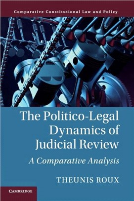 The Politico-legal Dynamics of Judicial Review ― A Comparative Analysis