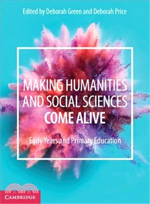 Making Humanities and Social Sciences Come Alive ― Early Years and Primary Education