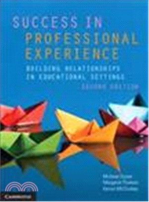 Success in Professional Experience ― Building Relationships in Educational Settings