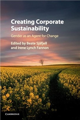 Creating Corporate Sustainability：Gender as an Agent for Change