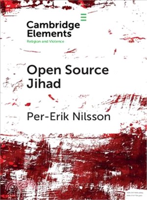 Open Source Jihad ― Problematizing the Academic Discourse on Islamic Terrorism in Contemporary Europe