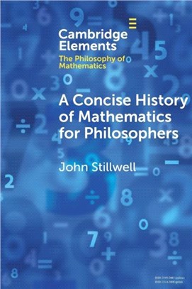 A Concise History of Mathematics for Philosophers