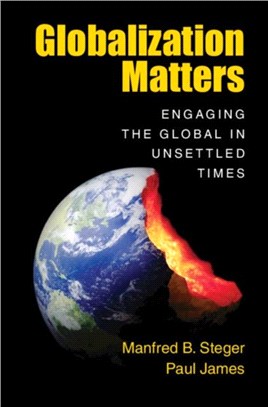 Globalization Matters ― Engaging the Global in Unsettled Times