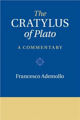 The Cratylus of Plato ― A Commentary