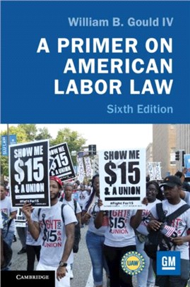 A Primer on American Labor Law