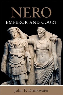 Nero：Emperor and Court