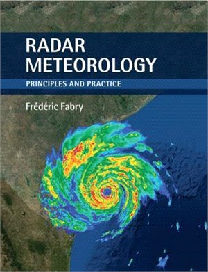 Radar Meteorology ― Principles and Practice