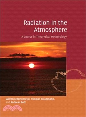 Radiation in the Atmosphere ― A Course in Theoretical Meteorology