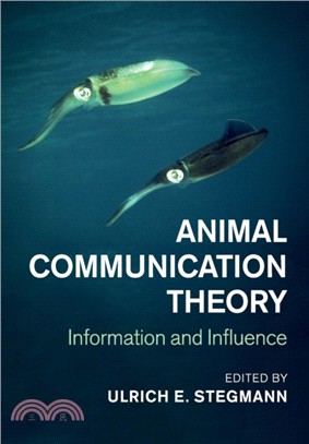 Animal Communication Theory：Information and Influence