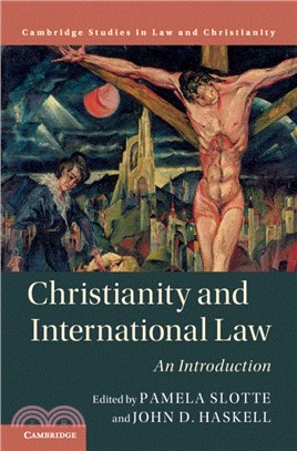 Christianity and International Law：An Introduction