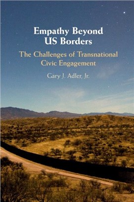 Empathy Beyond US Borders：The Challenges of Transnational Civic Engagement