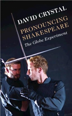 Pronouncing Shakespeare ― The Globe Experiment