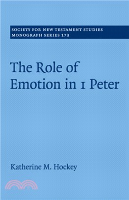 The Role of Emotion in 1 Peter