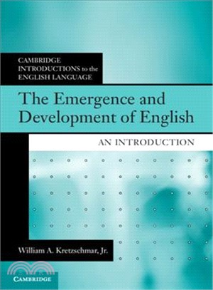 The Emergence and Development of English ― An Introduction