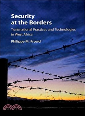 Security at the Borders ― Transnational Practices and Technologies in West Africa