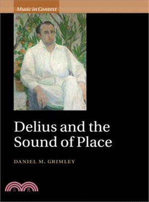 Delius and the Sound of Place