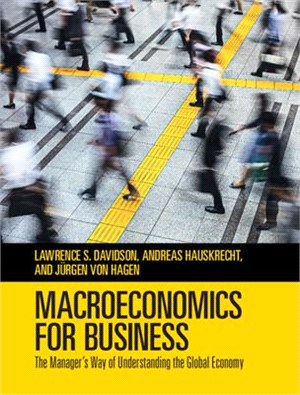 Macroeconomics for Business ― The Manager's Way of Understanding the Global Economy
