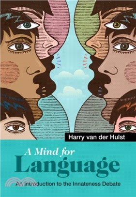 A Mind for Language：An Introduction to the Innateness Debate