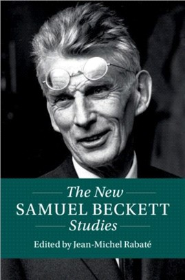 The New Samuel Beckett Studies