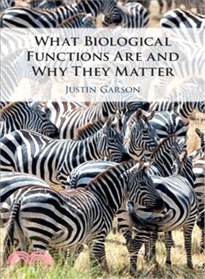 What Biological Functions Are and Why They Matter