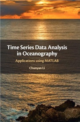 Time Series Data Analysis in Oceanography：Applications using MATLAB