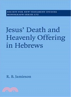 Jesus' Death and Heavenly Offering in Hebrews