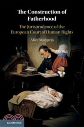 The Construction of Fatherhood ― The Jurisprudence of the European Court of Human Rights