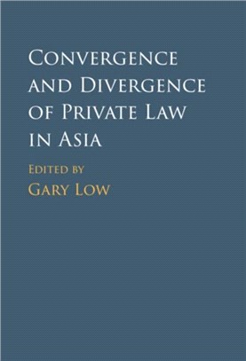 Convergence and Divergence of Private Law in Asia