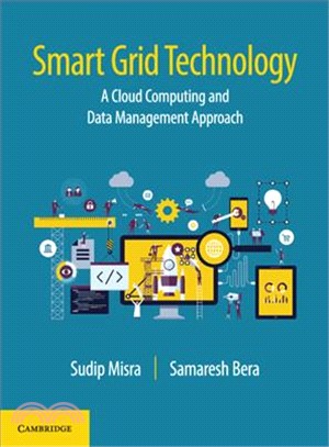 Smart Grid Technology ― A Cloud Computing and Data Management Approach