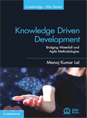 Knowledge Driven Development ― Bridging Waterfall and Agile Methodologies