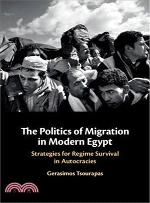 The Politics of Migration in Modern Egypt ― Strategies for Regime Survival in Autocracies