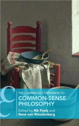 The Cambridge Companion to Common-Sense Philosophy