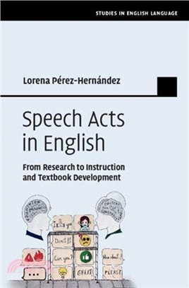 Speech Acts in English：From Research to Instruction and Textbook Development