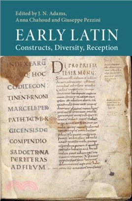 Early Latin：Constructs, Diversity, Reception