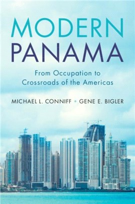 Modern Panama ― From Occupation to Crossroads of the Americas