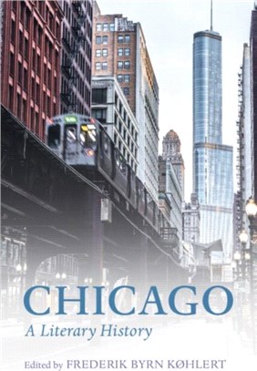 Chicago：A Literary History